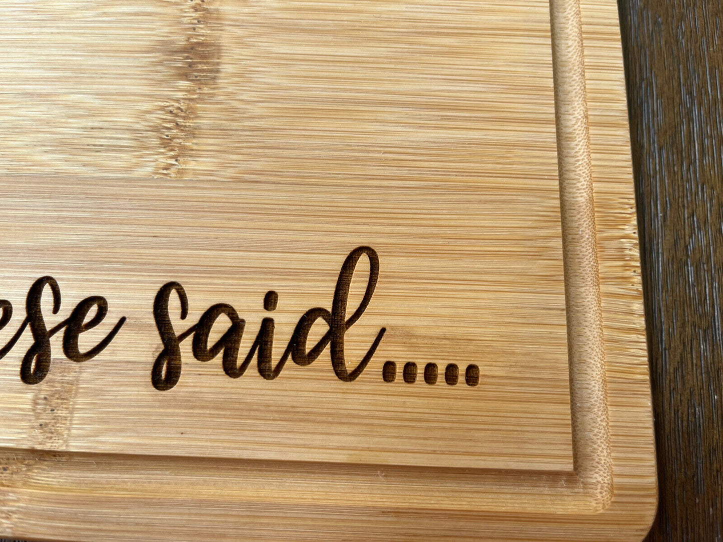 That's What She Said - Home Decor- Laser Engraved Bamboo Cutting Board